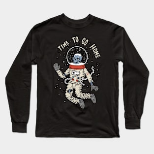 Time to go home Long Sleeve T-Shirt